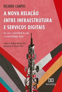 A Nova Relação entre Infraestrutura e Serviços Digitais