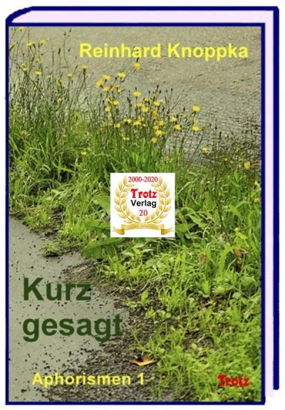 kurz gesagt: Aphorismen 1