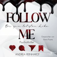 Follow Me - Bis zum letzten Like