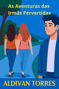 As Aventuras das Irmãs Pervertidas