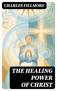 The Healing Power of Christ