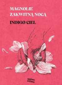 Magnolie zakwitną nocą