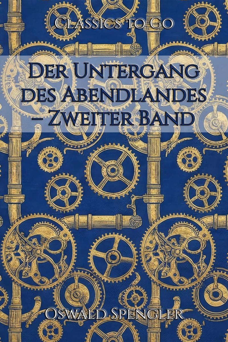 Der Untergang des Abendlandes – Zweiter Band