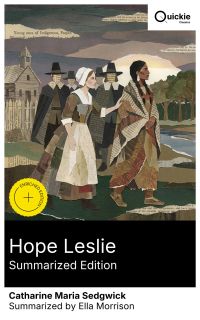 Hope Leslie (Summarized Edition)