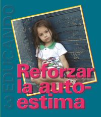 Reforzar la autoestima: Colección Educando N° 3