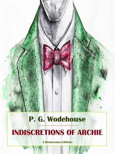 Indiscretions of Archie
