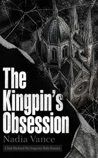 The Kingpin's Obsession