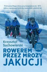 Rowerem przez mrozy Jakucji