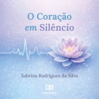 O Coração em Silêncio