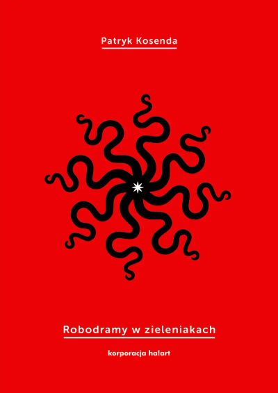 Robodramy w zieleniakach