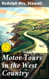 Motor Tours in the West Country