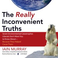 The Really Inconvenient Truths