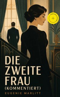 Die zweite Frau (Kommentiert)