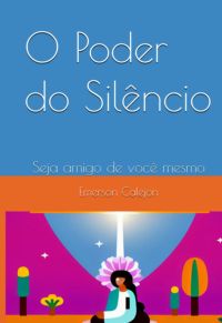O Poder Do Silêncio