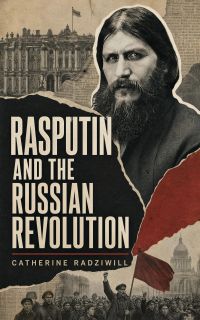 Rasputin and the Russian Revolution