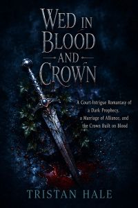 Wed in Blood and Crown