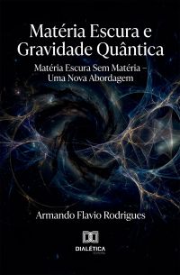 Matéria escura e gravidade quântica