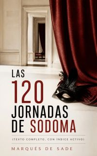 Las 120 Jornadas de Sodoma (texto completo, con índice activo)
