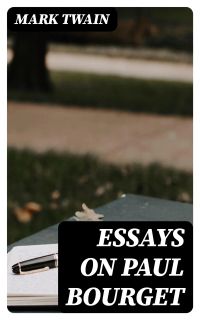 Essays on Paul Bourget