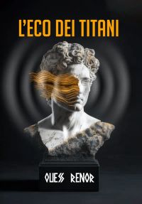 L’eco dei titani