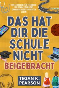 Das hat dir die Schule nicht beigebracht