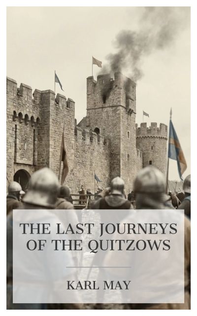 The Last Journeys of the Quitzows
