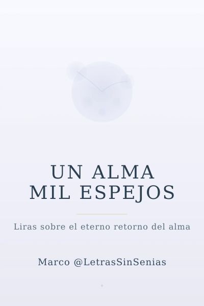 Un alma, mil espejos