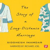 Story Of A Long Distance Marriage, The