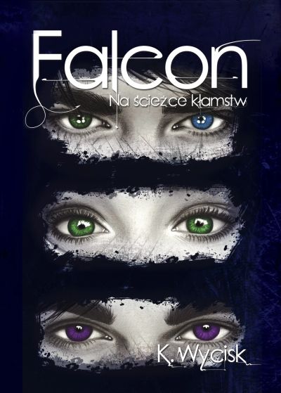Falcon I Na ścieżce kłamstw