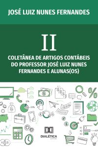 II Coletânea de Artigos Contábeis do Professor José Luiz Nunes Fernandes e alunas(os)