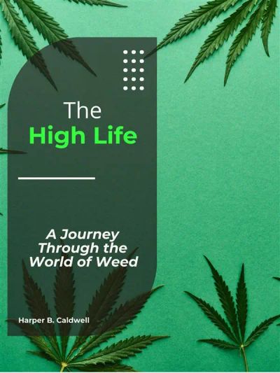 The High Life