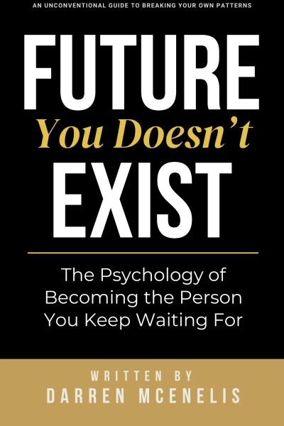 Future You Doesn't Exist