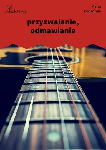 przyzwalanie, odmawianie