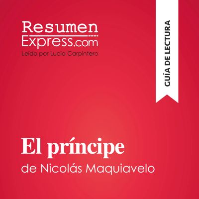 El príncipe de Nicolás Maquiavelo (Guía de lectura) cover
