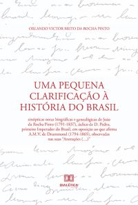 Uma Pequena Clarificação à História do Brasil