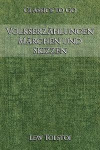 Volkserzählungen, Märchen und Skizzen