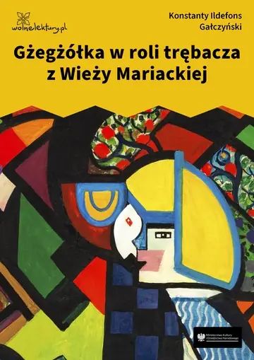 Gżegżółka w roli trębacza z Wieży Mariackiej