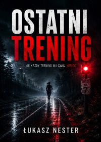 Ostatni trening
