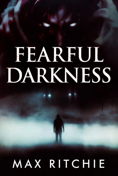 FEARFUL DARKNESS