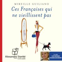 Ces Françaises qui ne viellissent pas