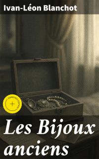 Les Bijoux anciens