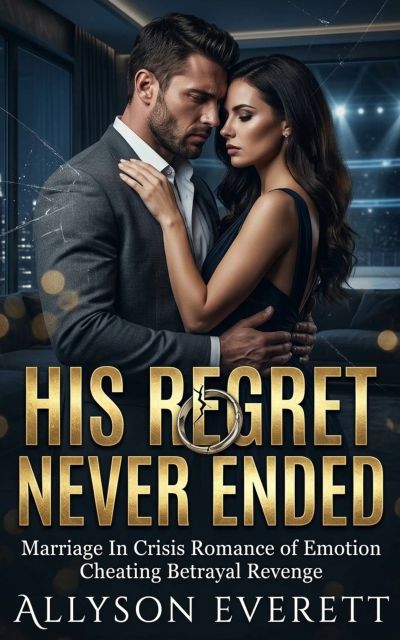 His Regret Never Ended