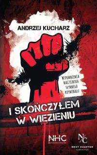 I skończyłem w więzieniu