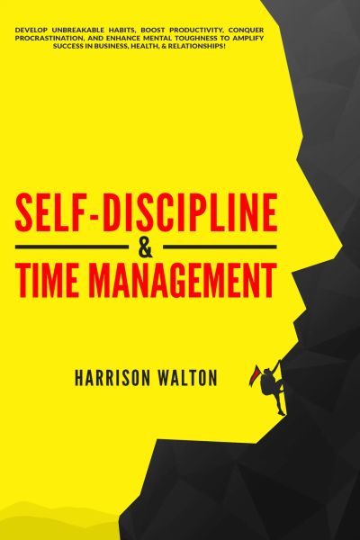 Self-Discipline & Time Management