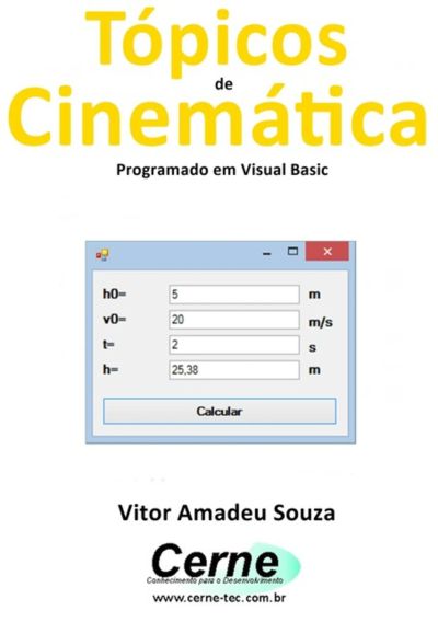 Tópicos De Cinemática Programado Em Visual Basic