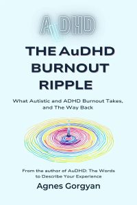 The AuDHD Burnout Ripple