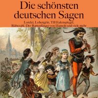 Die schönsten deutschen Sagen