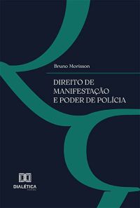 Direito de Manifestação e Poder de Polícia