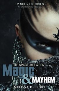 The Space Between Magic and Mayhem