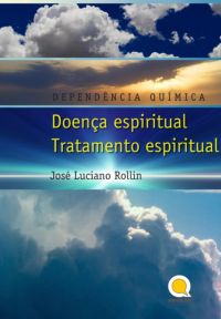 D E P E N D E N C I AQ U Í M I C A  -  Enfermedad Espiritual Tratamiento Espiritual